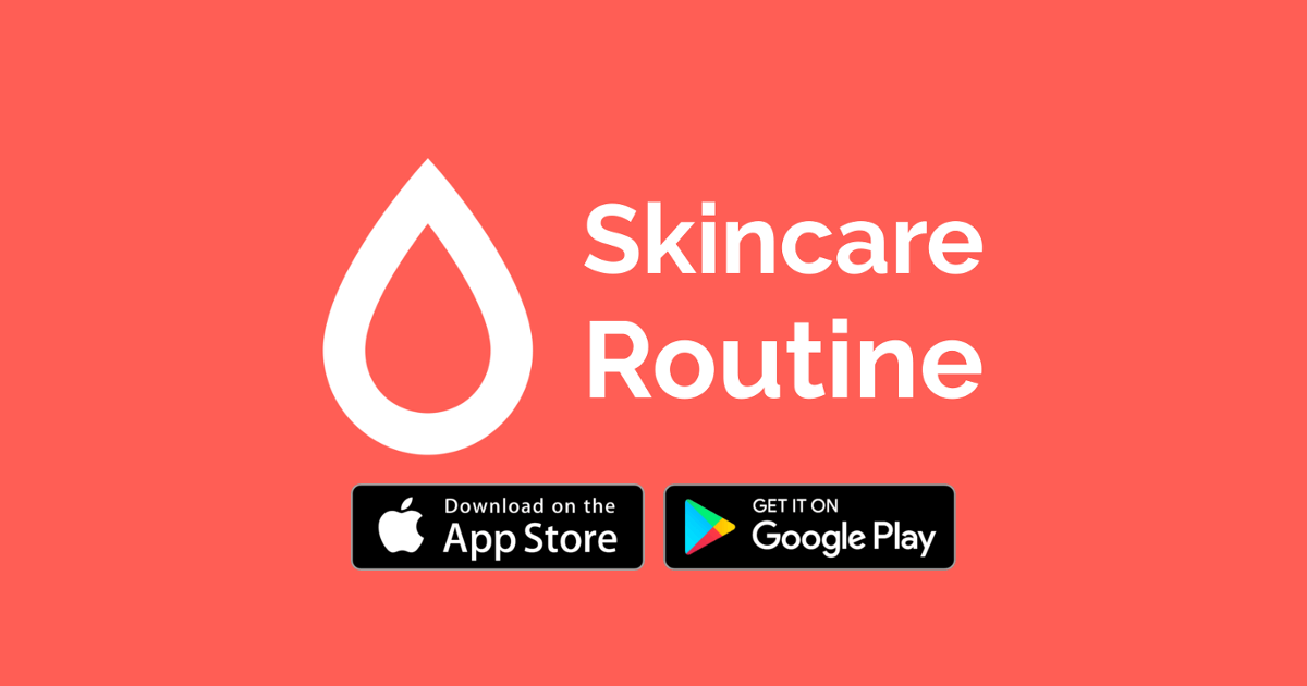 Skincare Routine App - Learn How to Download and Use